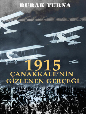 cover image of 1915--Çanakkale'nin Gizlenen Gerçeği
